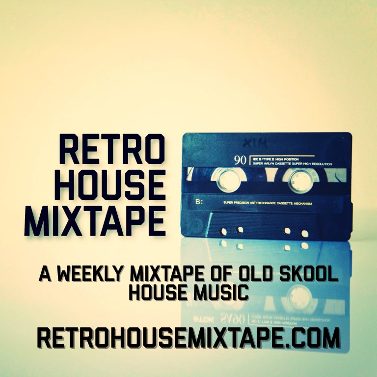 Retro House Mixtape - Old Skool House