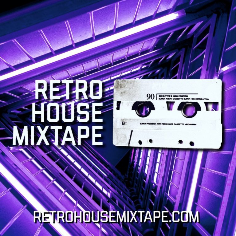Retro House Mixtape Ep 104