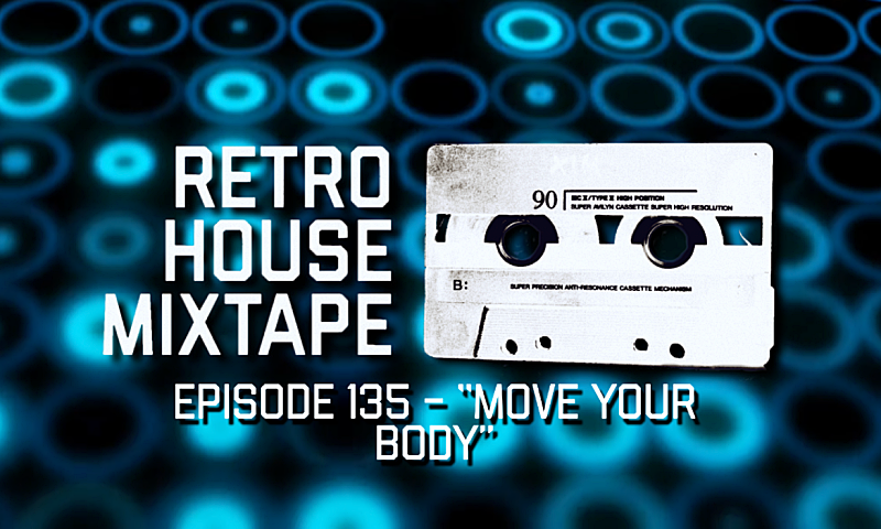 Episode 135 - Move Your Body