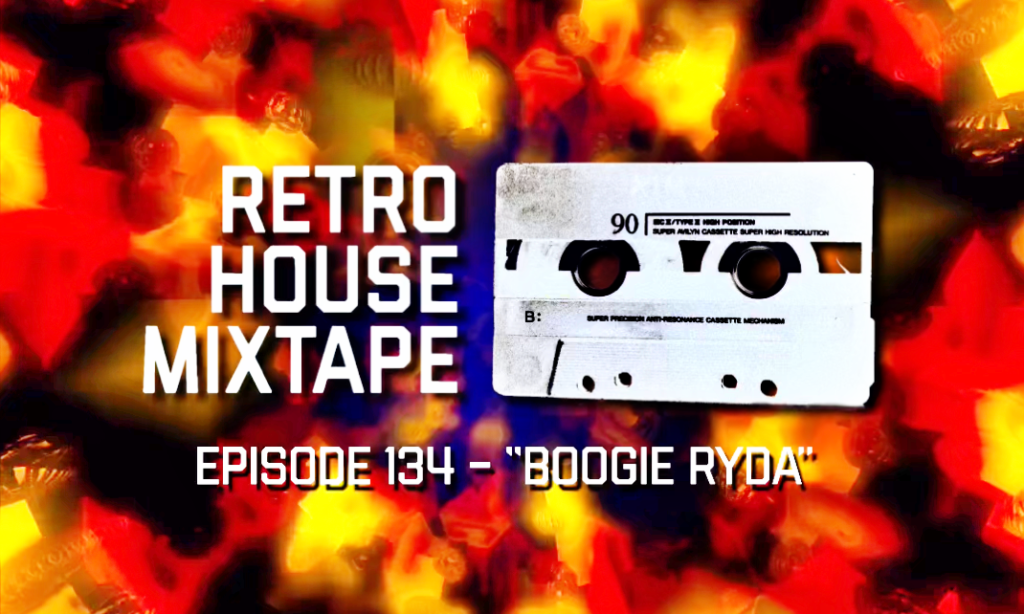 Episode 134 - Boogie Ryda
